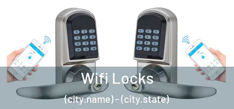  Wifi Locks (city.name) - (city.state)
